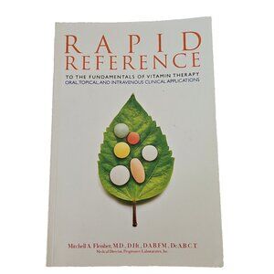 Rapid Reference the Fundamentals of Vitamin Therapy Oral Topical Clinical 2016
